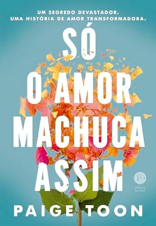 so-o-amor-machuca-assim-capa-comum-13-novembro-2023 - Imagem