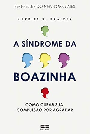 livro-a-sindrome-da-boazinha-como-curar-sua-compulsao-por-agradar-capa-comum-30-novembro-2012 - Imagem