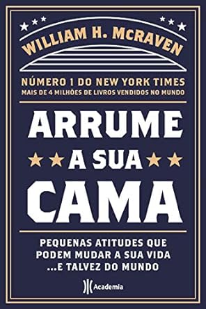 arrume-a-sua-cama-pequenas-coisas-que-podem-mudar-a-sua-vida-e-talvez-o-mundo-2a-edicao - Imagem