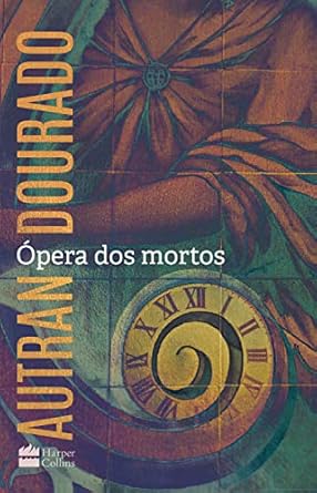 opera-dos-mortos-um-romance - Imagem