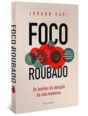 foco-roubado-os-ladroes-de-atencao-da-vida-moderna-capa-comum-30-junho-2023 - Imagem