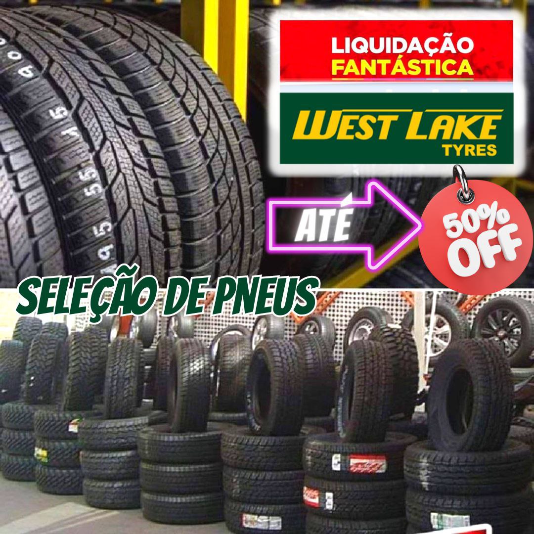 Seleção de Pneus Westlake em promoção no Carrefour, com até 50% OFF , unidade ou kits, várias medidas Seleção de Pneus Westlake em promoção no Carrefour, com até 50% OFF , unidade ou kits, várias medidas